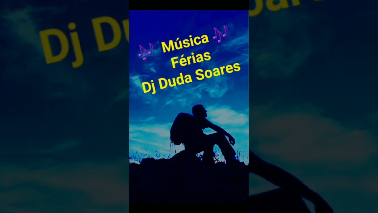 Música Férias Dj Duda Soares