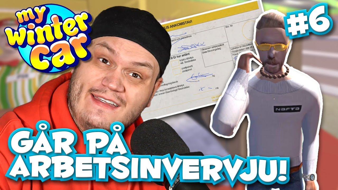 GÅR PÅ ARBETSINVERVJU! - (MY WINTER CAR) #6