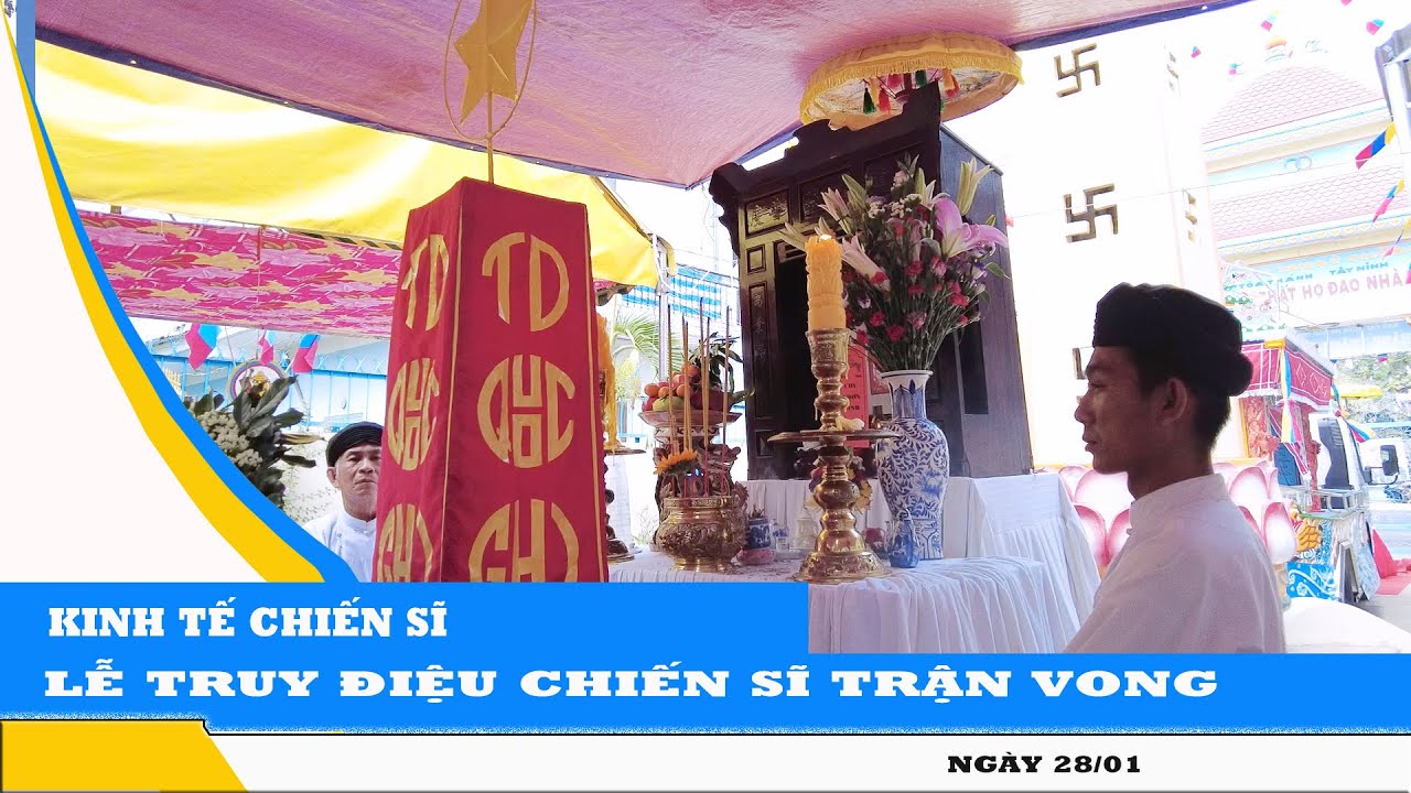 KINH TẾ CHIẾN SĨ TRẬN VONG CAO ĐÀI | CÓ CHỮ