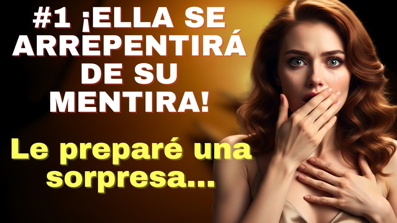 #1 ¡Ella Me Engañó, Y Ahora Quiere Quedarse Con TODO! Pero Le Preparé Una Sorpresa...
