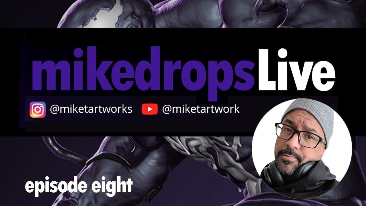 Mike Drops Live ep 8 - Sculpting - Marvel's AntiVenom!