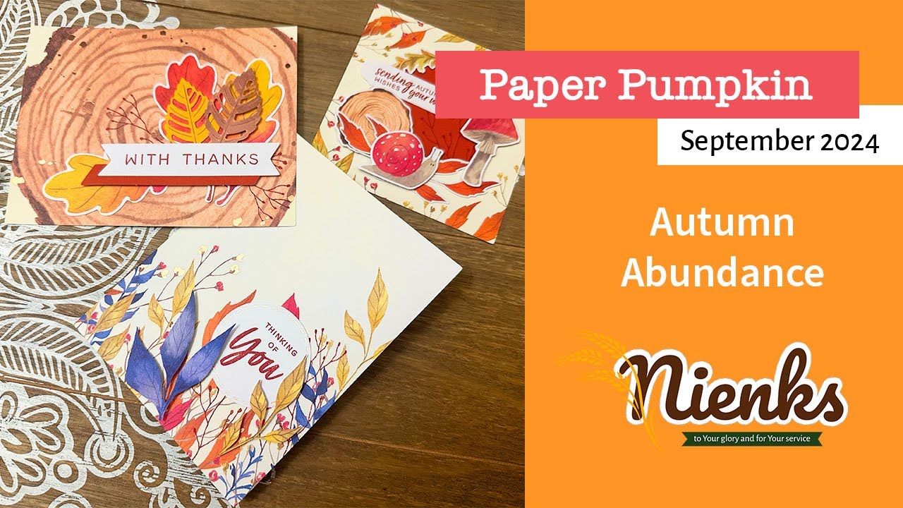 Autumn Abundance September 2024 Paper Pumpkin by Stampin' up! | Nienks