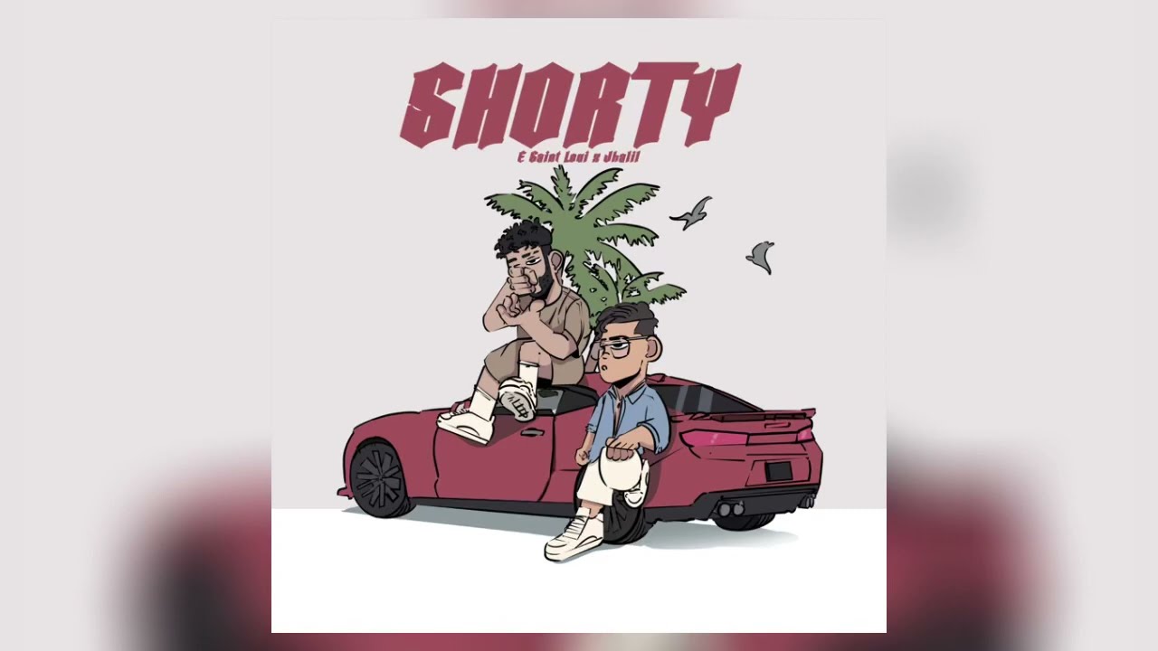 E Saint Loui & @jhalil9554 - Shorty