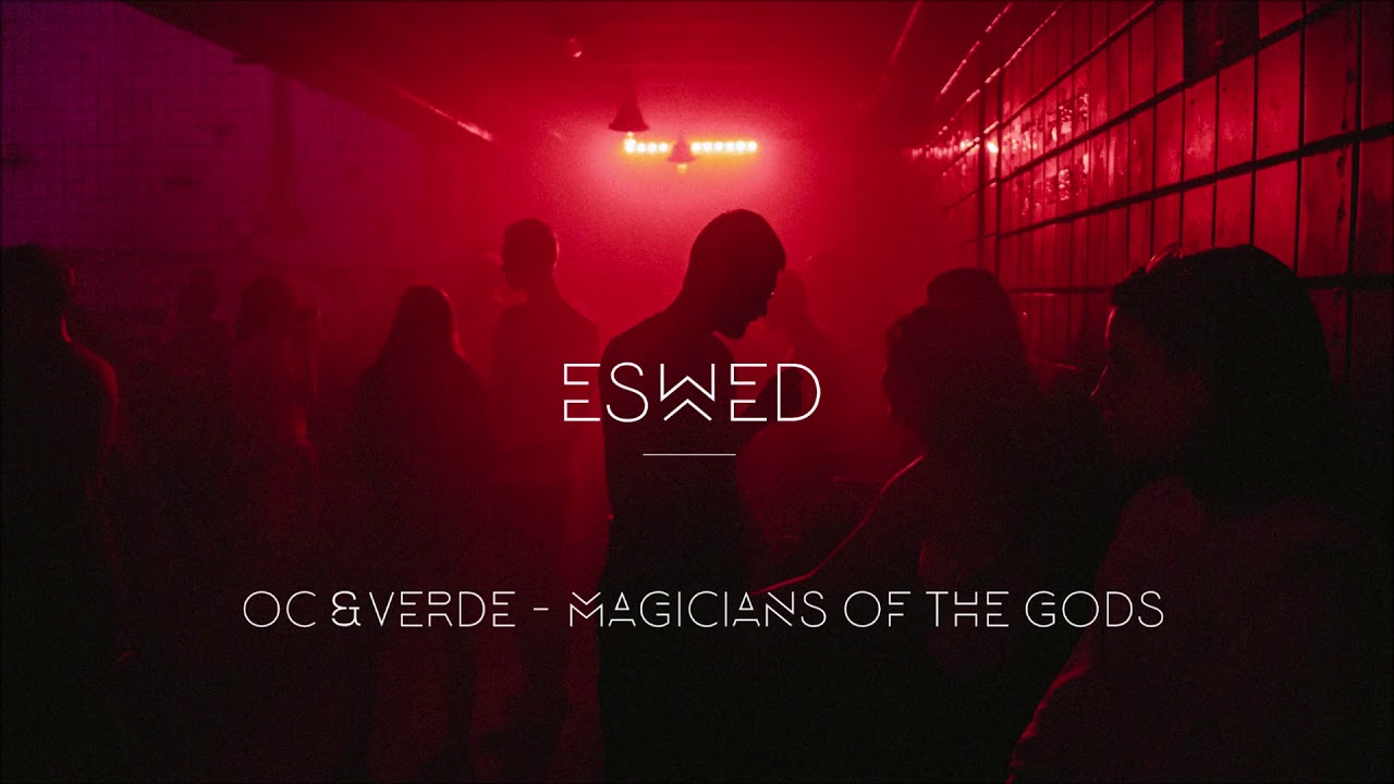 OC & Verde - Magicians of the Gods