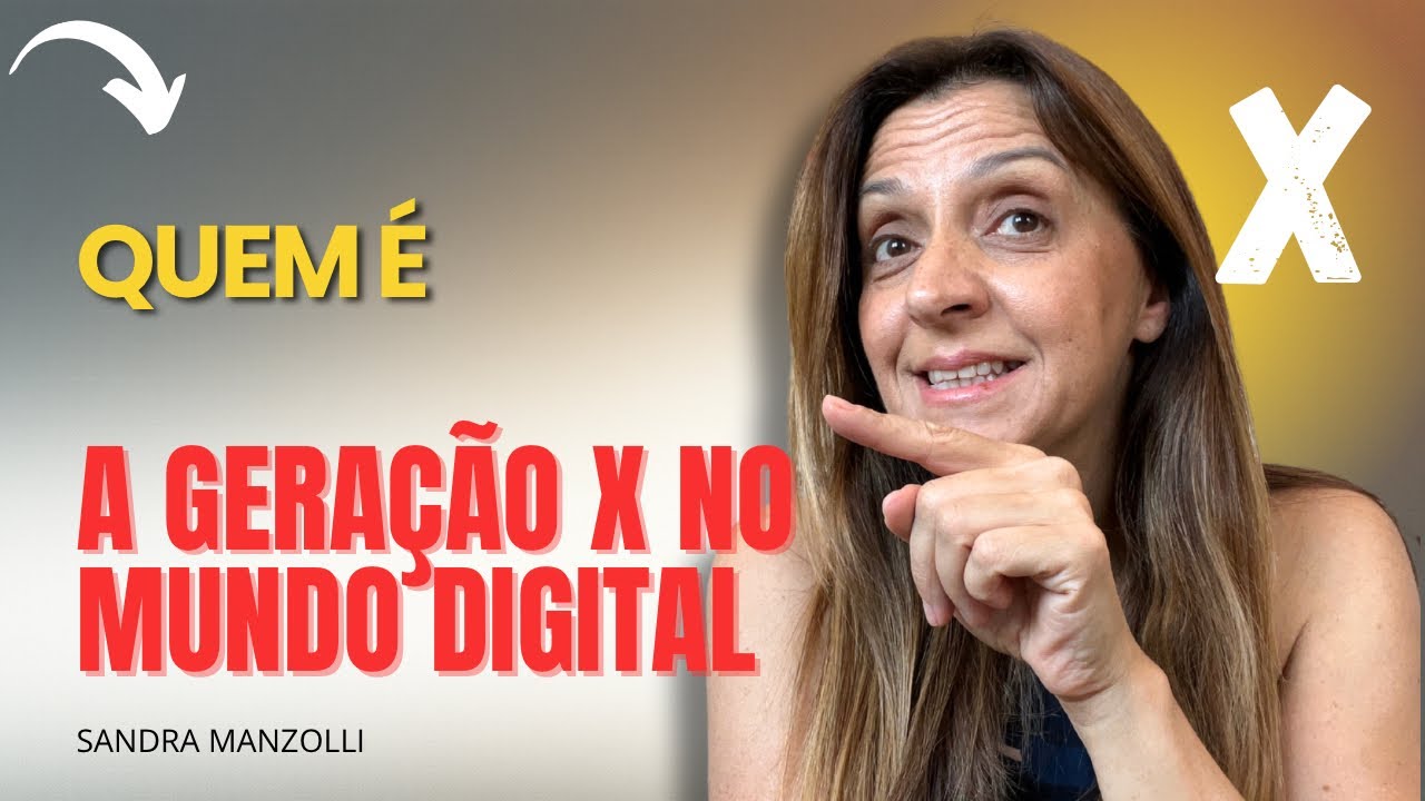 QUEM É A GERAÇÃO X NO MUNDO DIGITAL 