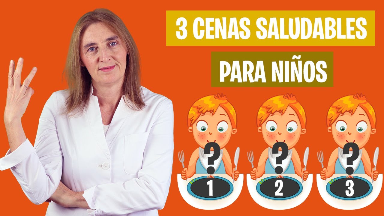 3 CENAS FÁCILES y SALUDABLES para los NIÑOS | Las mejores cenas infantiles | Nutrición infantil