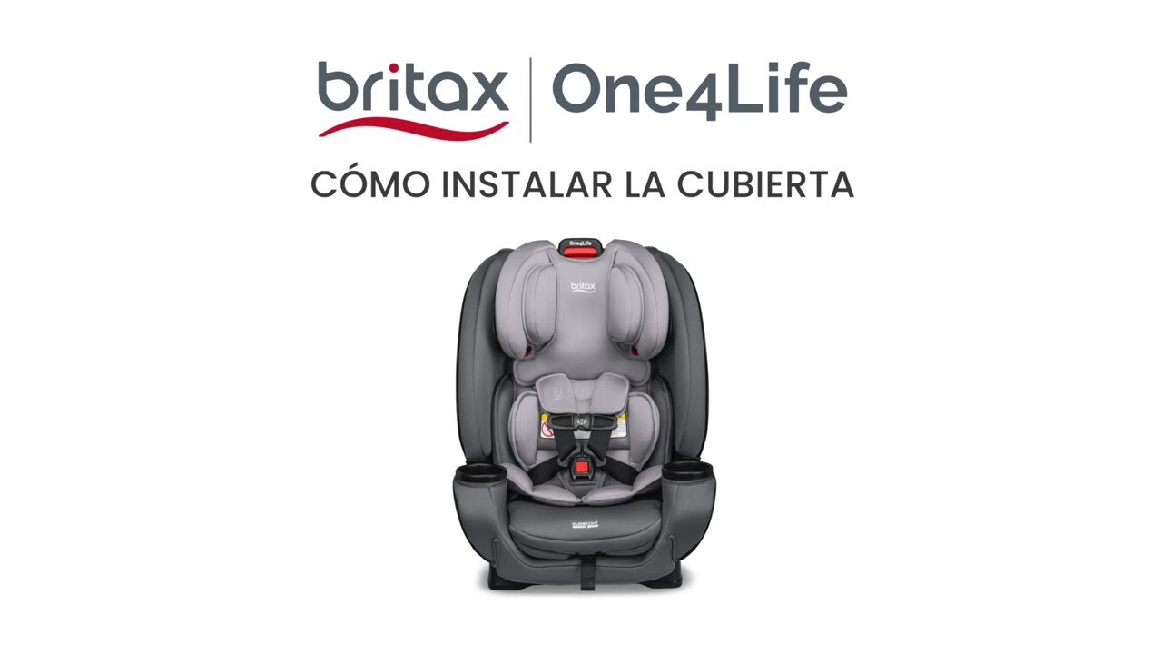 EN ESPA&Ntilde;OL: C&oacute;mo cambiar la funda: Asiento todo en uno Britax One4Life