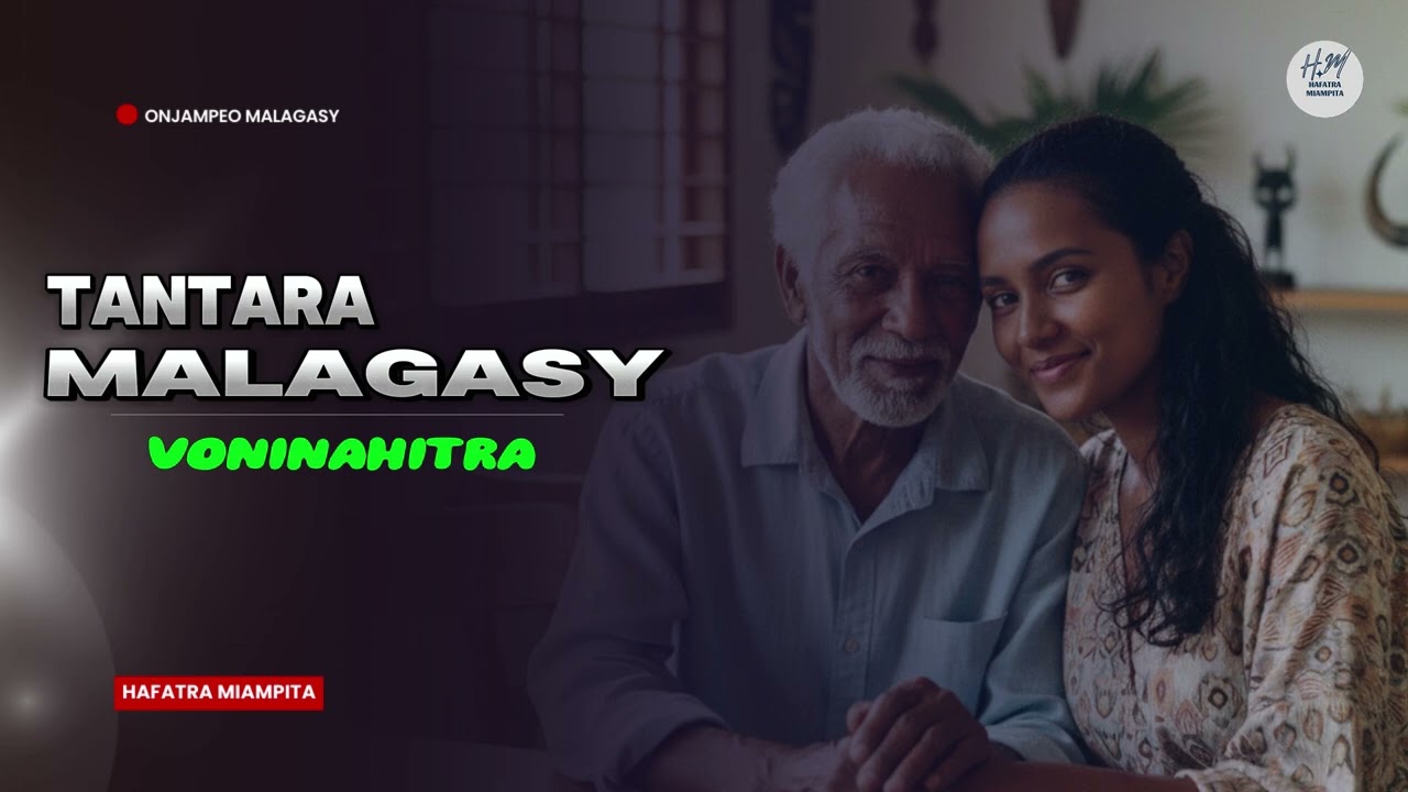 TANTARA MALAGASY - VONINAHITRA