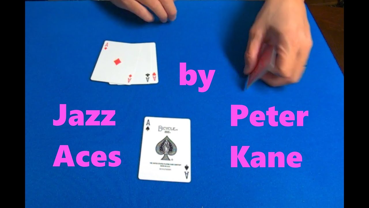 Jazz Aces by Peter Kane | Quick Card Trick