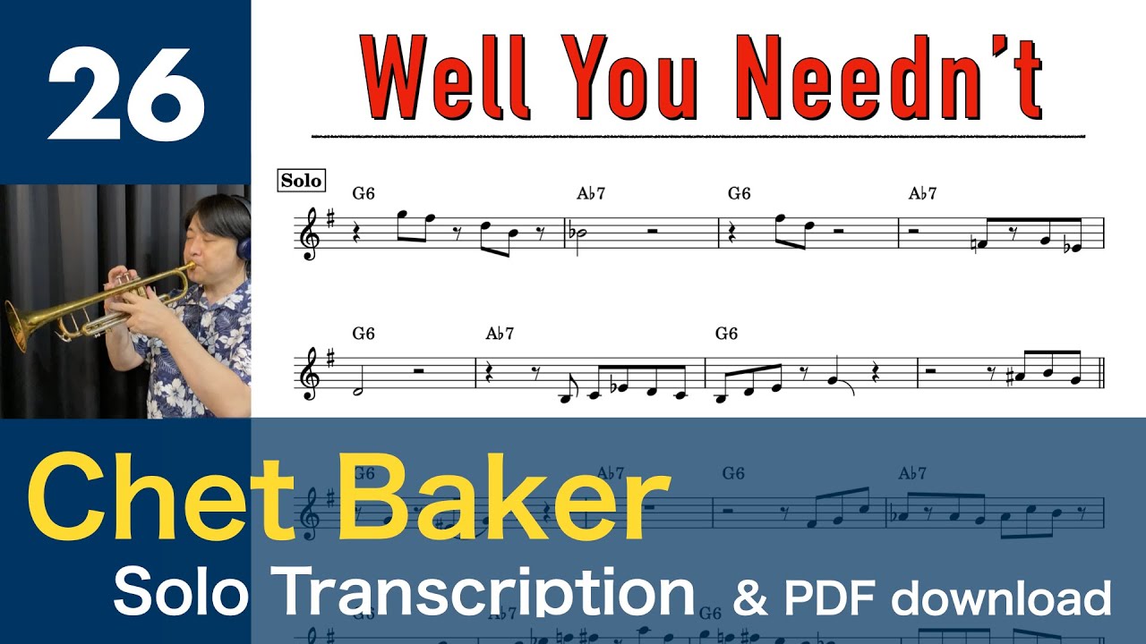Well You Needn't [1962] (Chet Baker) Solo Transcription #26