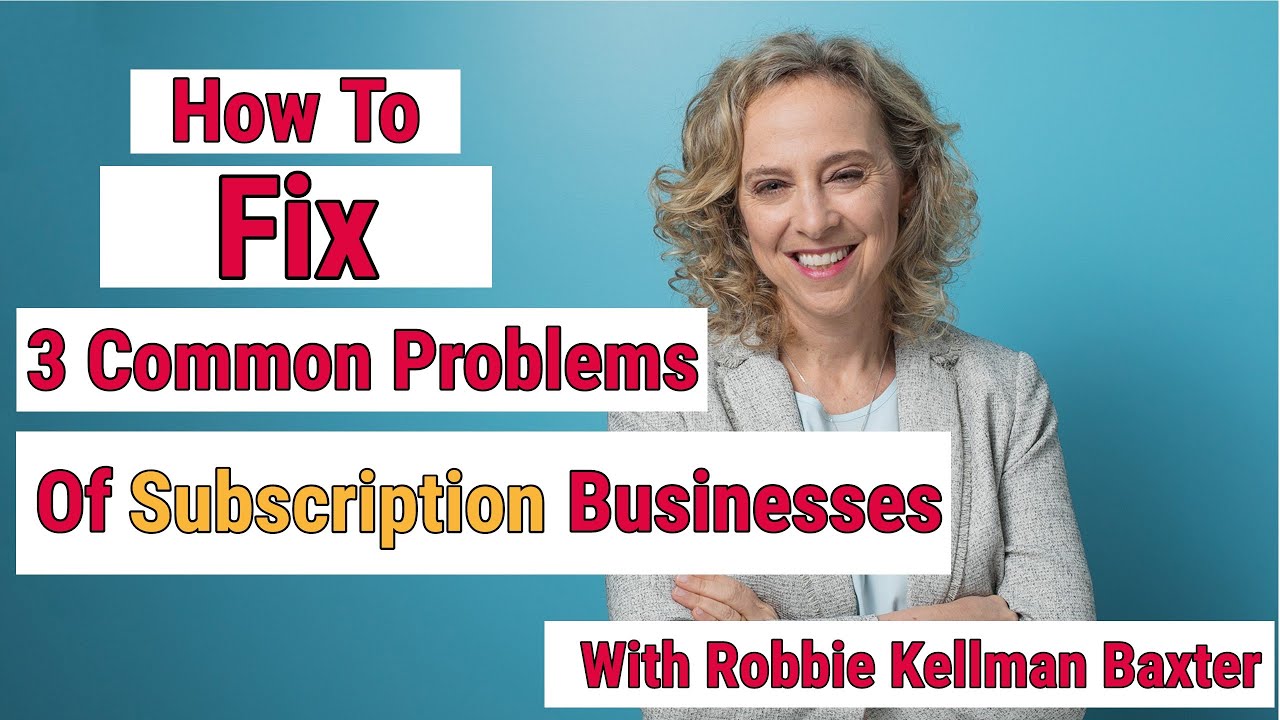 3 Common Problems of Subscription Businesses (And How to Fix Them!)