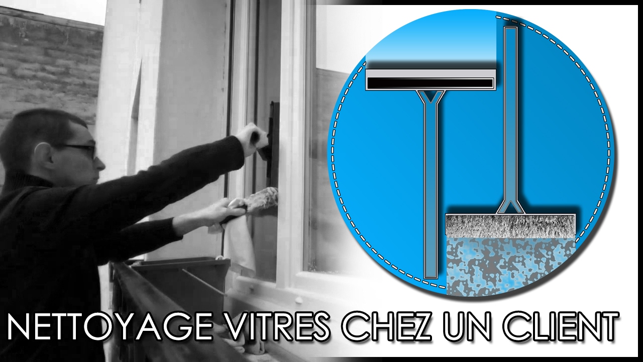 NETTOYAGE VITRES CHEZ UN CLIENT / GLASS CLEANING AT A CUSTOMER