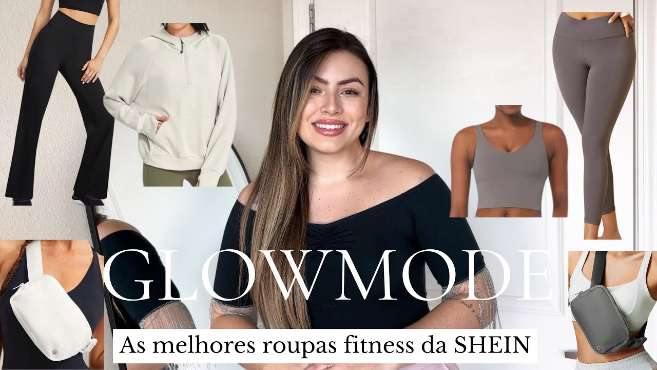 GLOWMODE - As melhores roupas fitness da SHEIN