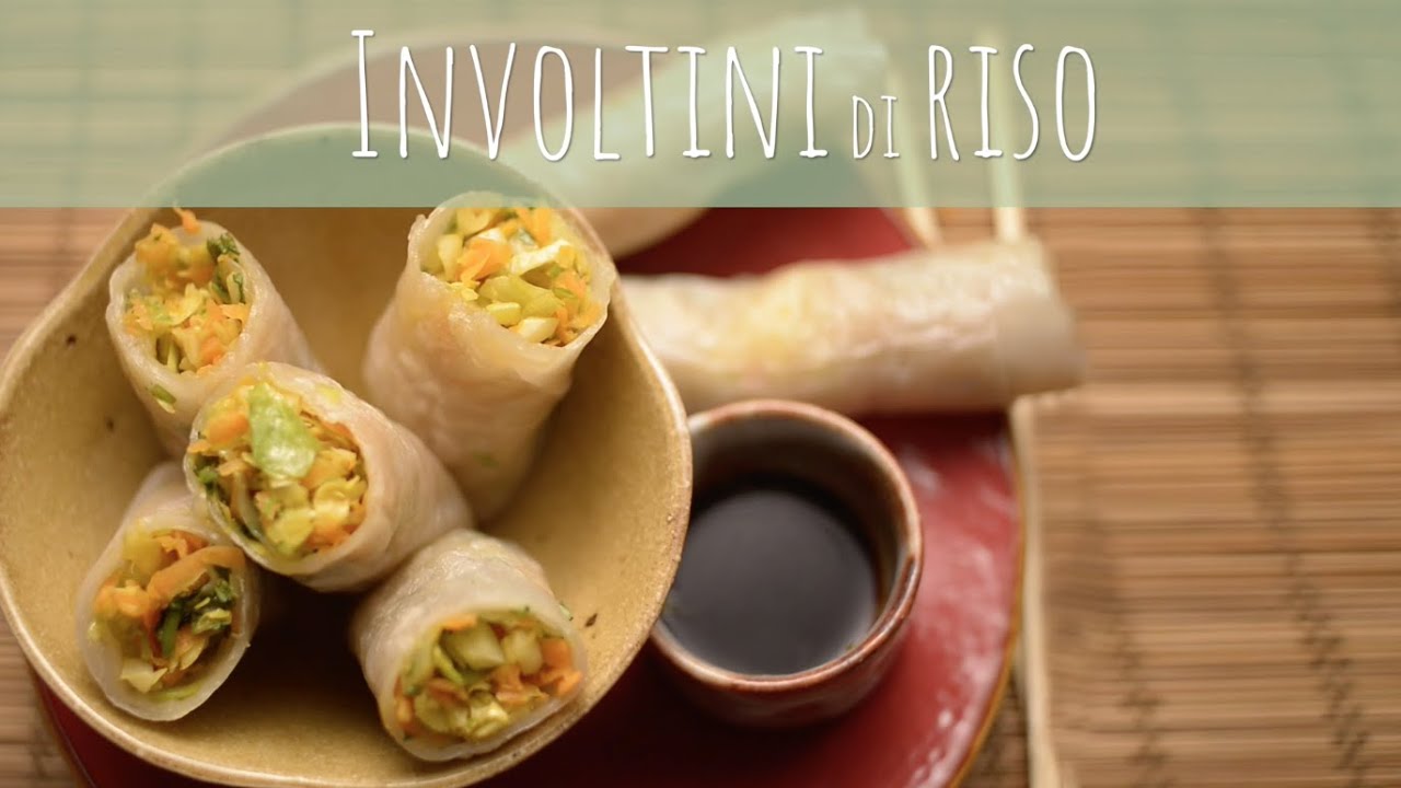 INVOLTINI DI VERDURE IN FOGLI DI RISO - SANA VELOCE VEGETARIANA