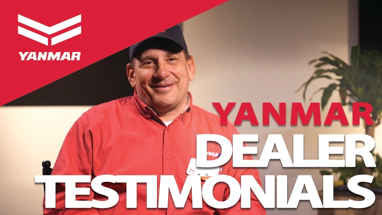YANMAR America Dealer Testimonials