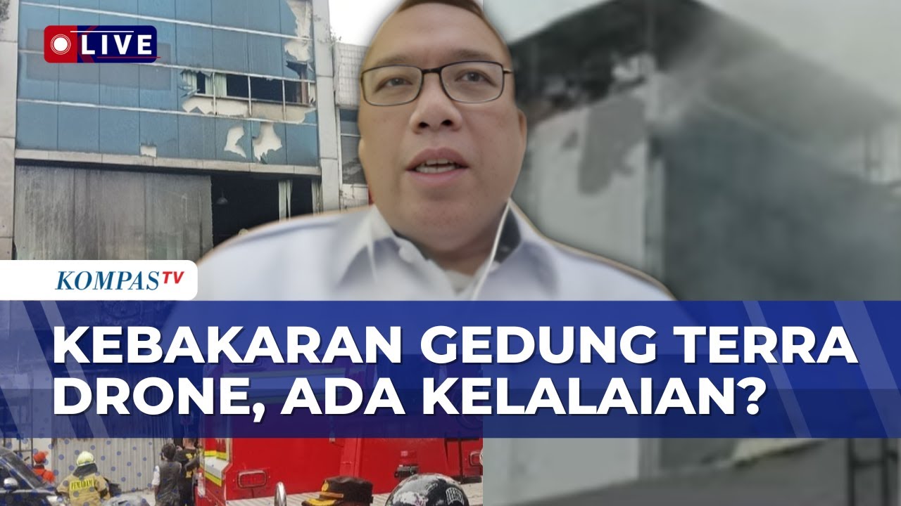 Bahas Penyebab Kebakaran Gedung Terra Drone Kemayoran, Ada Kelalaian? Ini Sorotan Guru Besar UTA'45