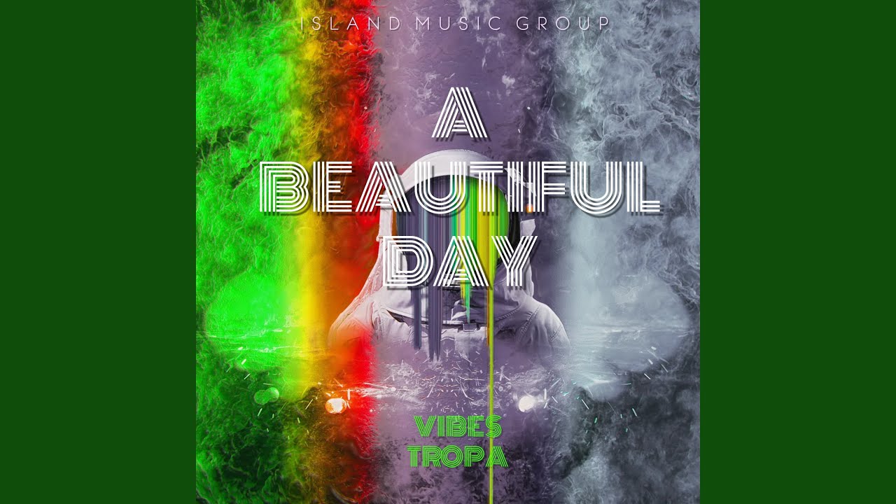 A Beautiful Day (Reggae)