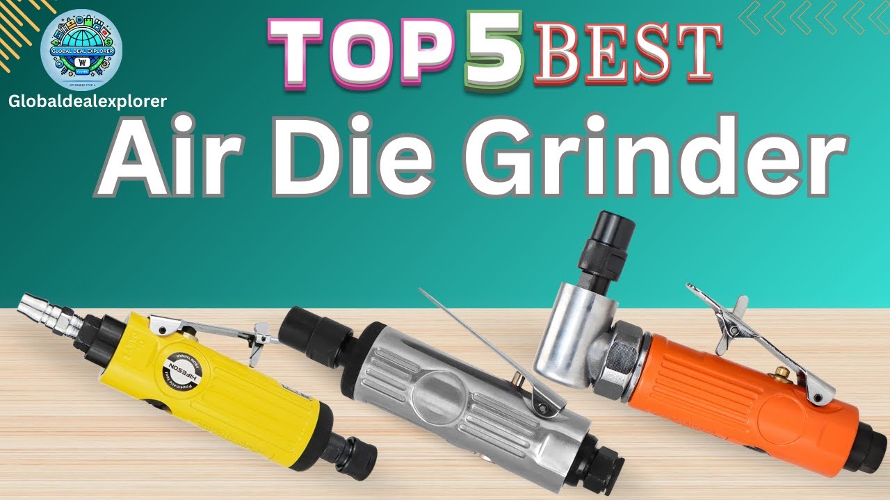 TOP 5 Best Air Die Grinders 2026 High Speed Pneumatic Power #AirDieGrinder #PneumaticTools