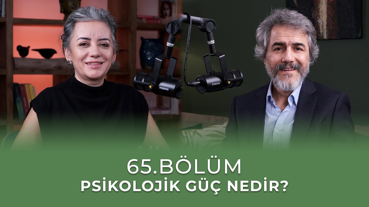 Bölüm 65 I Nasıl Daha Güçlü Hissederim?