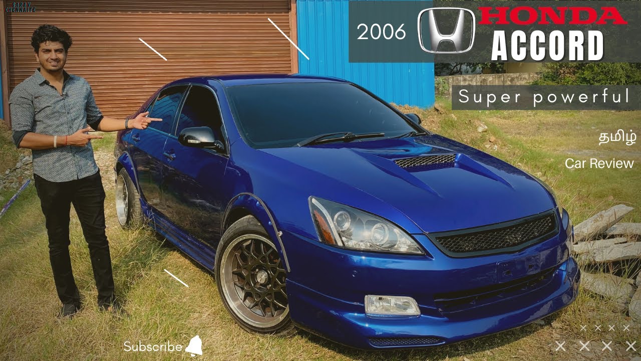 Modified 2.4L Honda Accord | Forever Legendary Car | Detailed Tamil Review