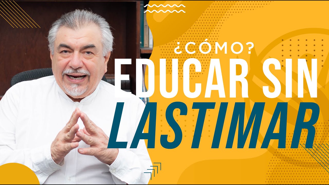 ¿Cómo Educar sin Lastimar? 👩‍🏫 | Ep. 2/4
