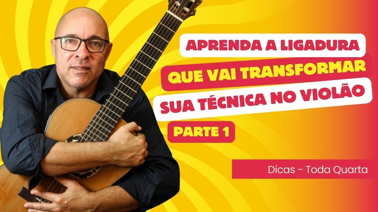 Aprenda a Ligadura que Vai Transformar sua Técnica no Violão - Parte 1