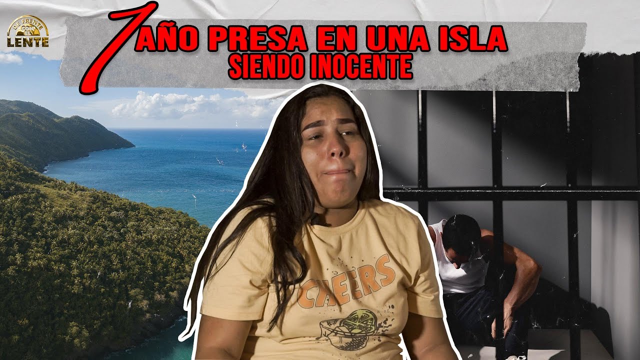 SHAIRA/ UN AÑO PRESA EN UNA ISLA SIENDO INOCENTE