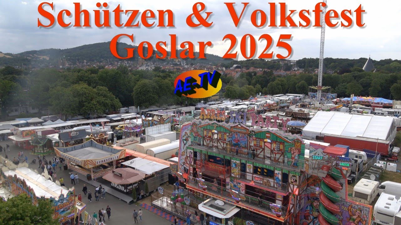 Schützen & Volksfest Goslar 2025   Die Reportage