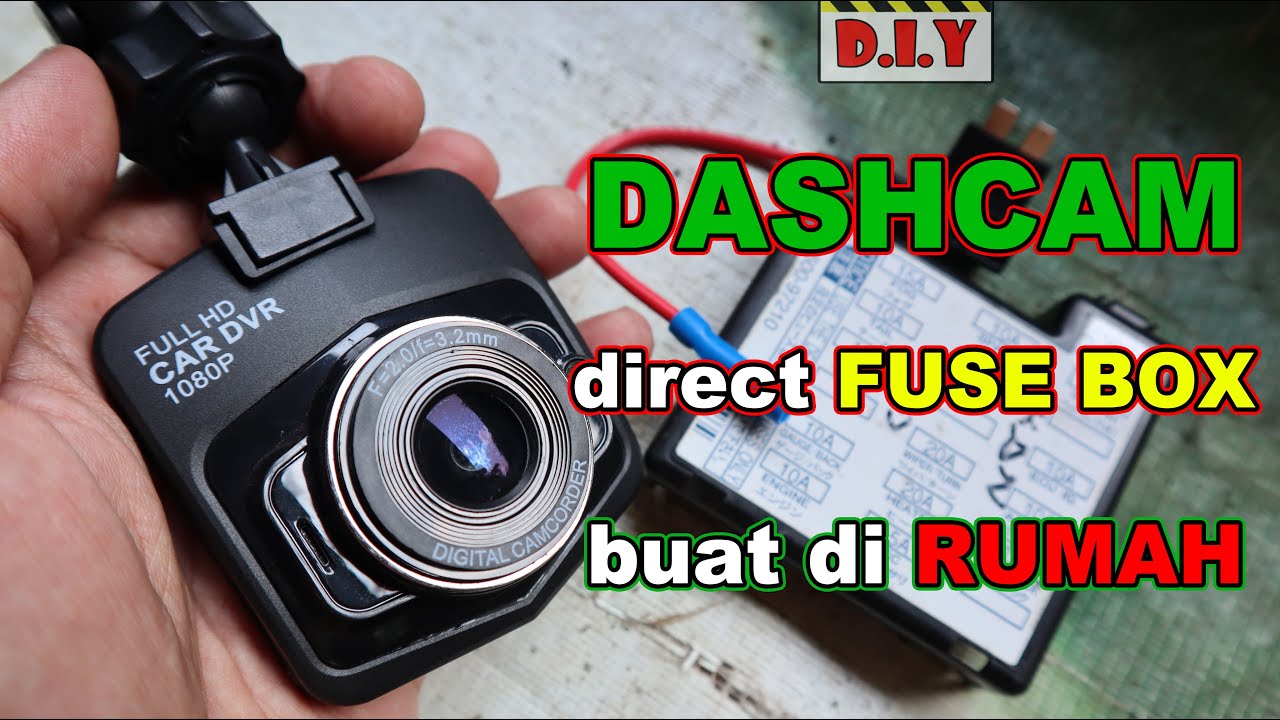 PEMASANGAN DASH CAM direct fuse box pakai barang asal jimat dan mudah