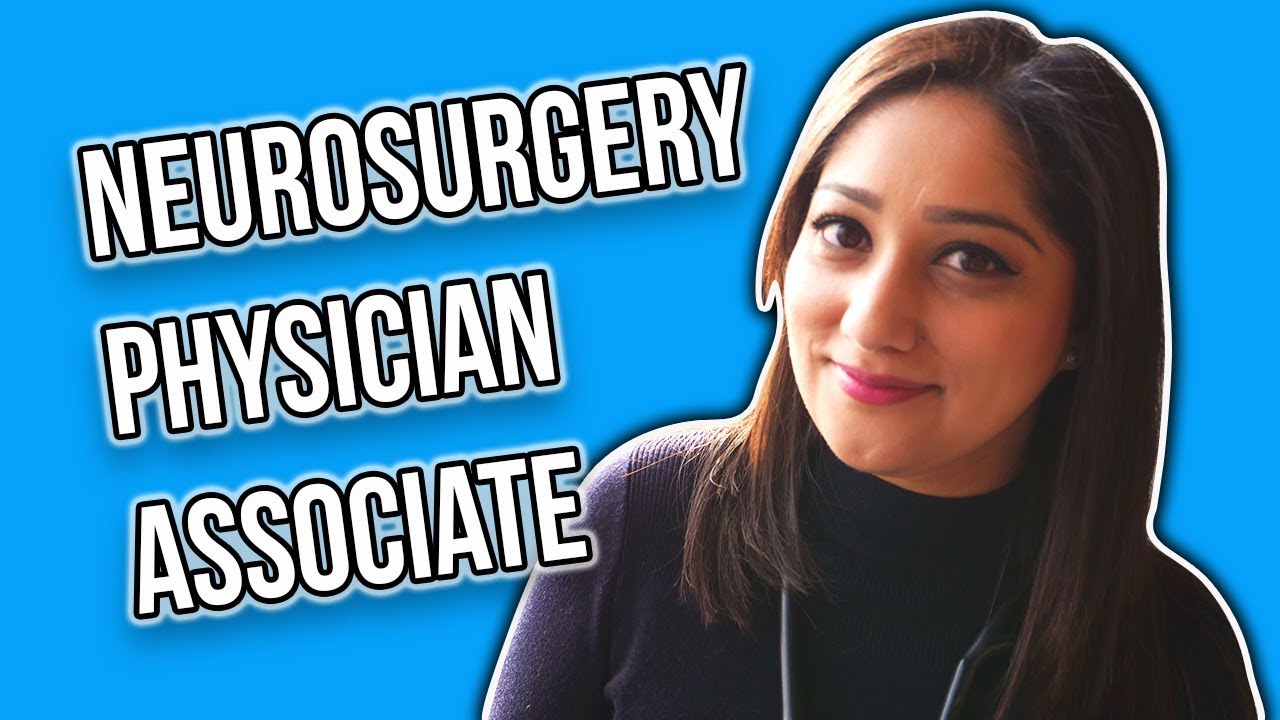 Physician Associate UK - Neurosurgery