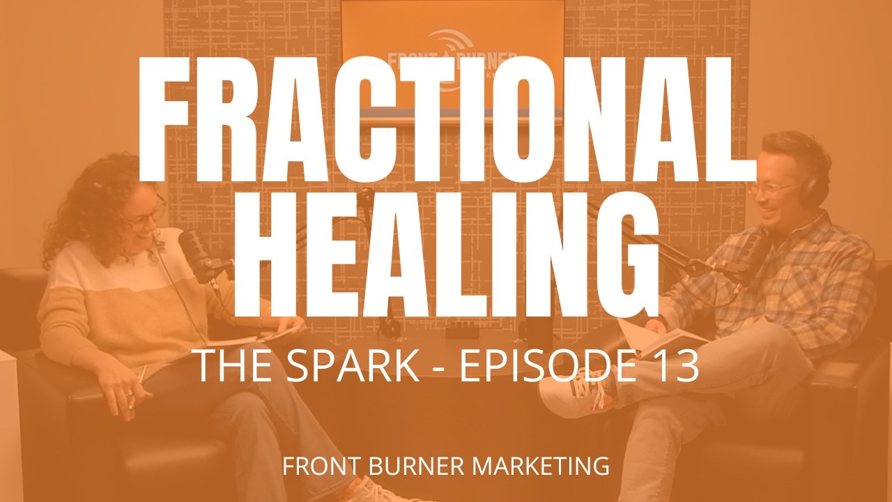 Episode 13 - Fractional Healing