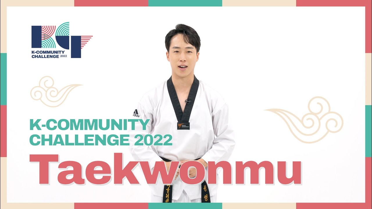 [2022 K-Community Challenge] Taekwonmu(Taekwondo Dance) Tutorial