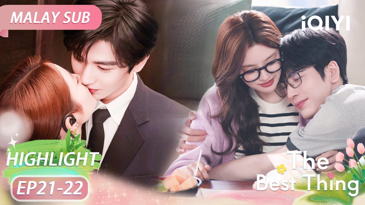 💞Saat Cinta Paling Manis~🌙💫He Suye: Tinggal Malam Ini😻🙊 |The Best Thing 爱你| iQIYI Malaysia