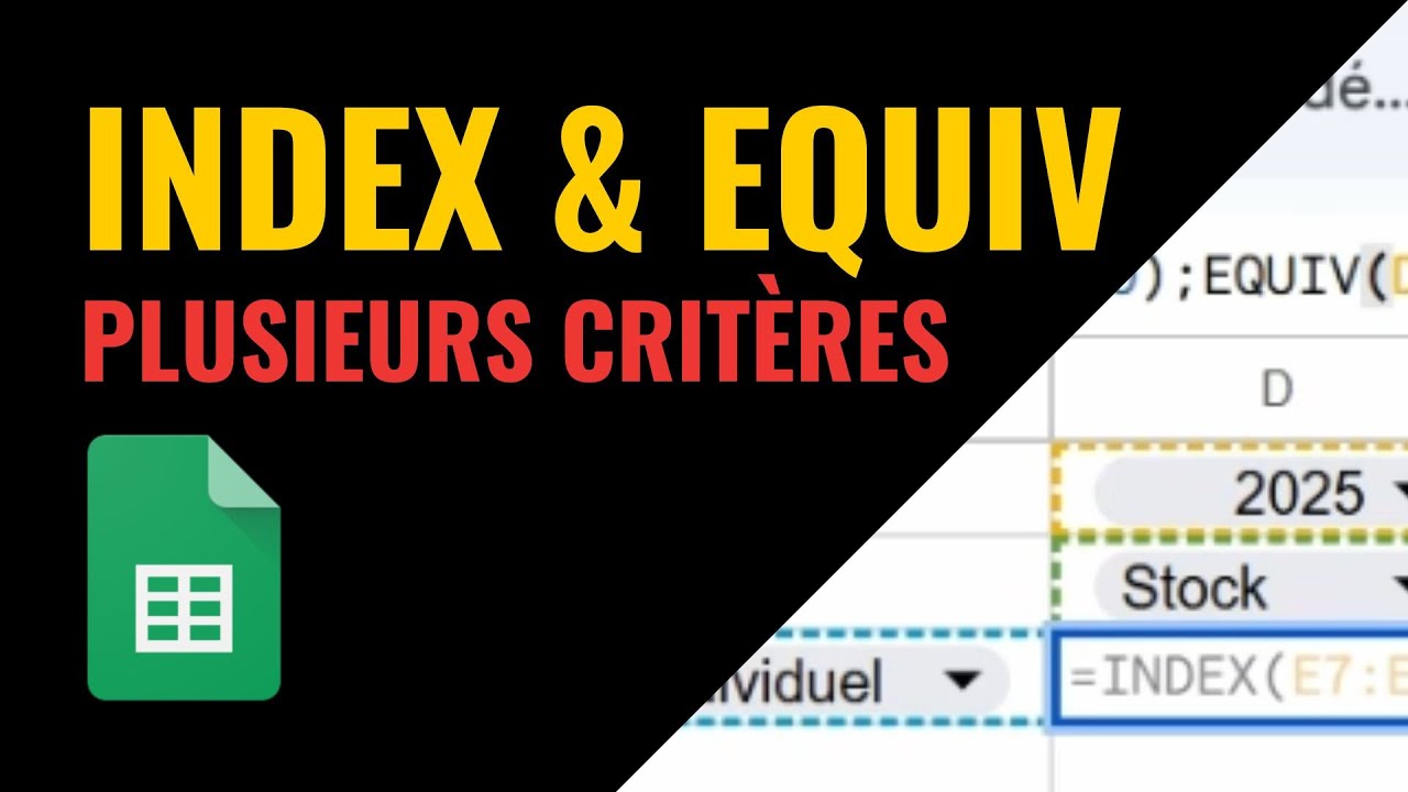 INDEX EQUIV avec plusieurs critères dans Google Sheets