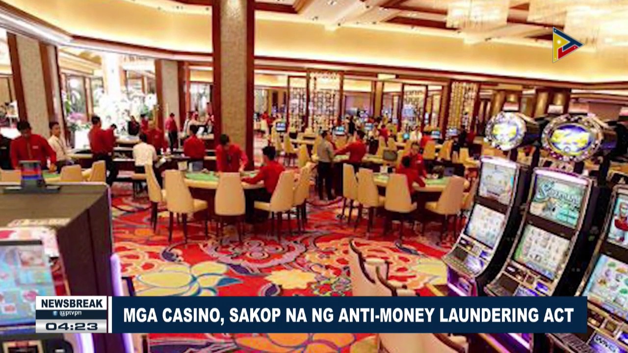 NEWS BREAK: Mga casino, sakop na ng Anti-Money Laundering Act