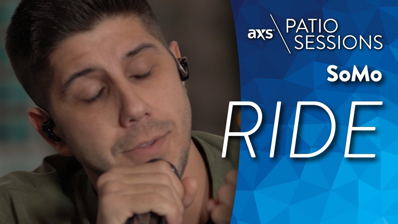 Ride (Live) - SoMo on AXS Patio Sessions