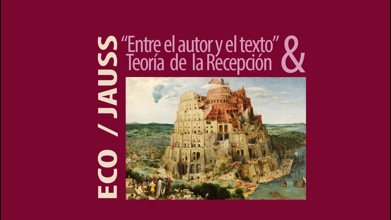 Jauss, Eco  y la Estética de la Recepción (Estética Nº 11)