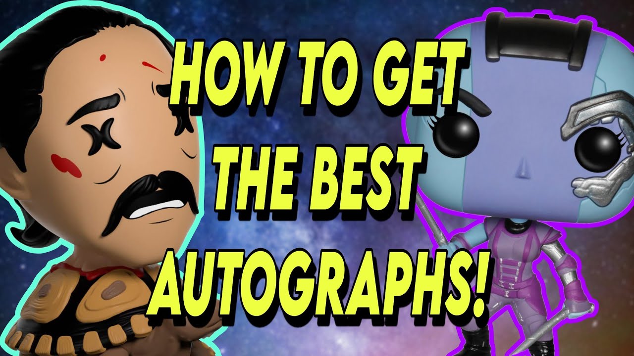 HOW TO GET THE BEST FUNKO POP AUTOGRAPHS | GETTING COLLECTIBLES AUTOGRAPHED AT CONVENTIONS