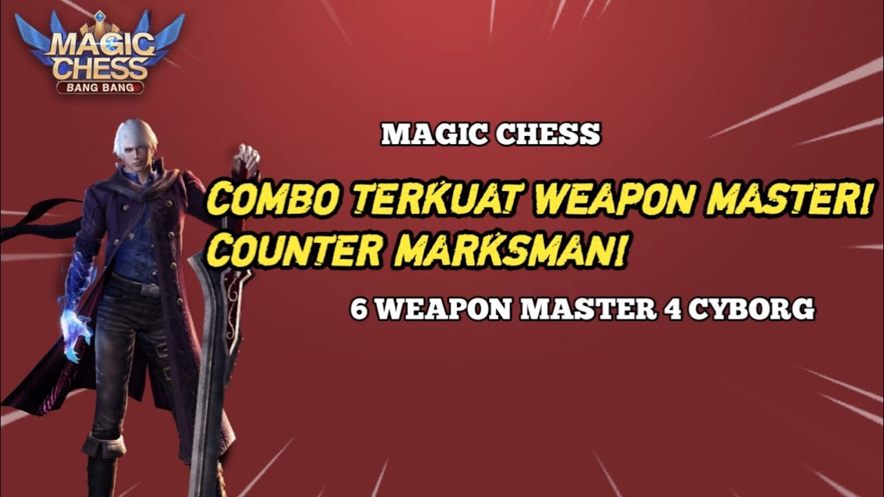TOP GLOBAL MAGIC CHESS! COMBO 6 WEAPON MASTER! COUNTER MARKSMAN! AUTO WIN 100%!
