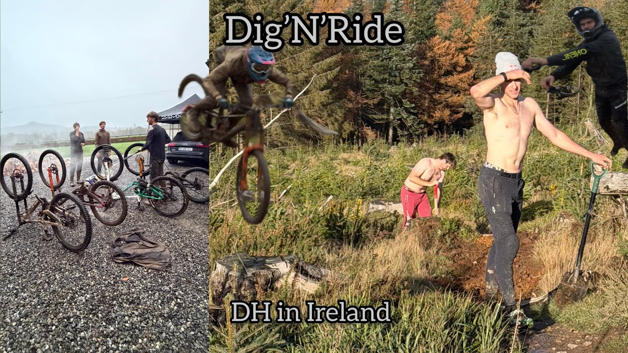 Dig ’N’ Ride – DH in Ireland
