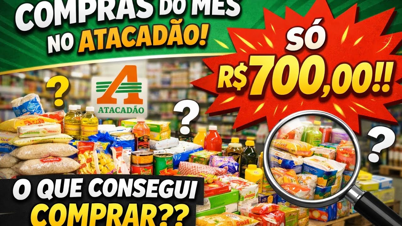 PRIMEIRA compra do mês DO ANO no ATACADÃO - NUNCA  FICOU ESSE VALOR 😱