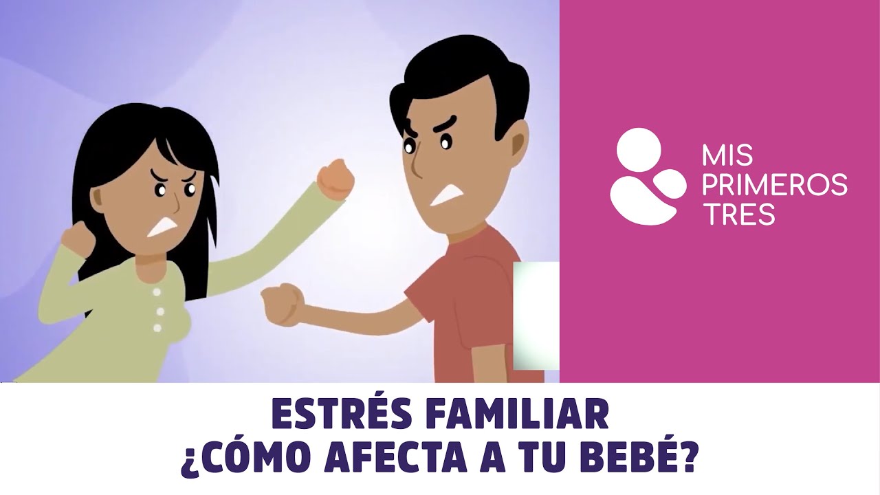 Estrés familiar | ¿Cómo afecta a tu bebé?