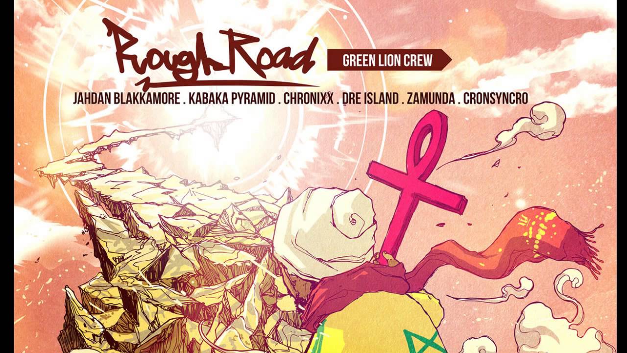 Chronixx & Green Lion Crew- Life Over Death (Rough Road Riddim)