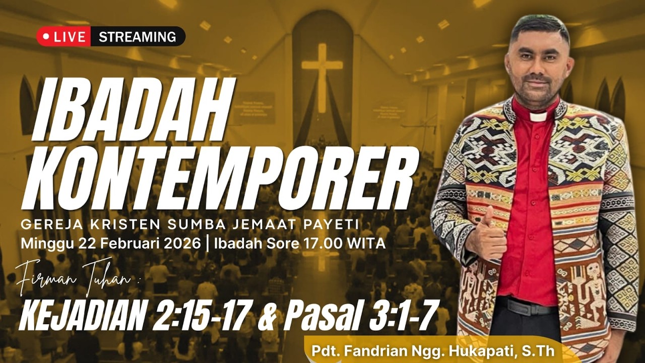 IBADAH KONTEMPORER MINGGU, 22 FEBRUARI 2026 || Pdt. Fandrian Ngg. Hukapati, S.Th || GKS PAYETI