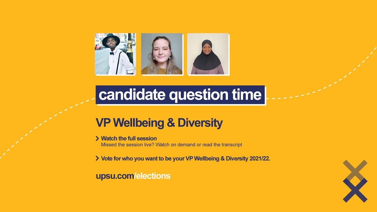 Candidate Question Time: VP Wellbeing & Diversity