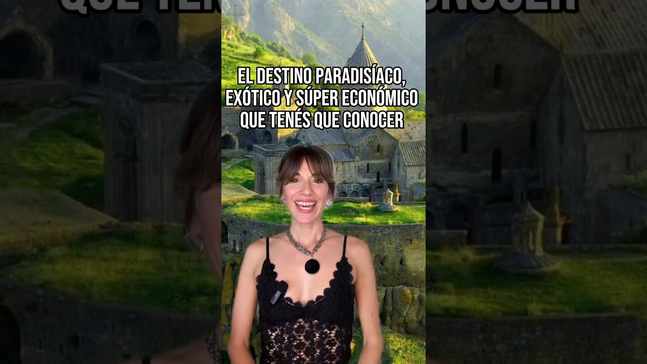 El destino paradis&iacute;aco, ex&oacute;tico y s&uacute;per econ&oacute;mico que ten&eacute;s que conocer: #Armenia