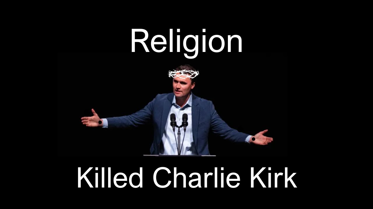 How Religion Killed Charlie Kirk