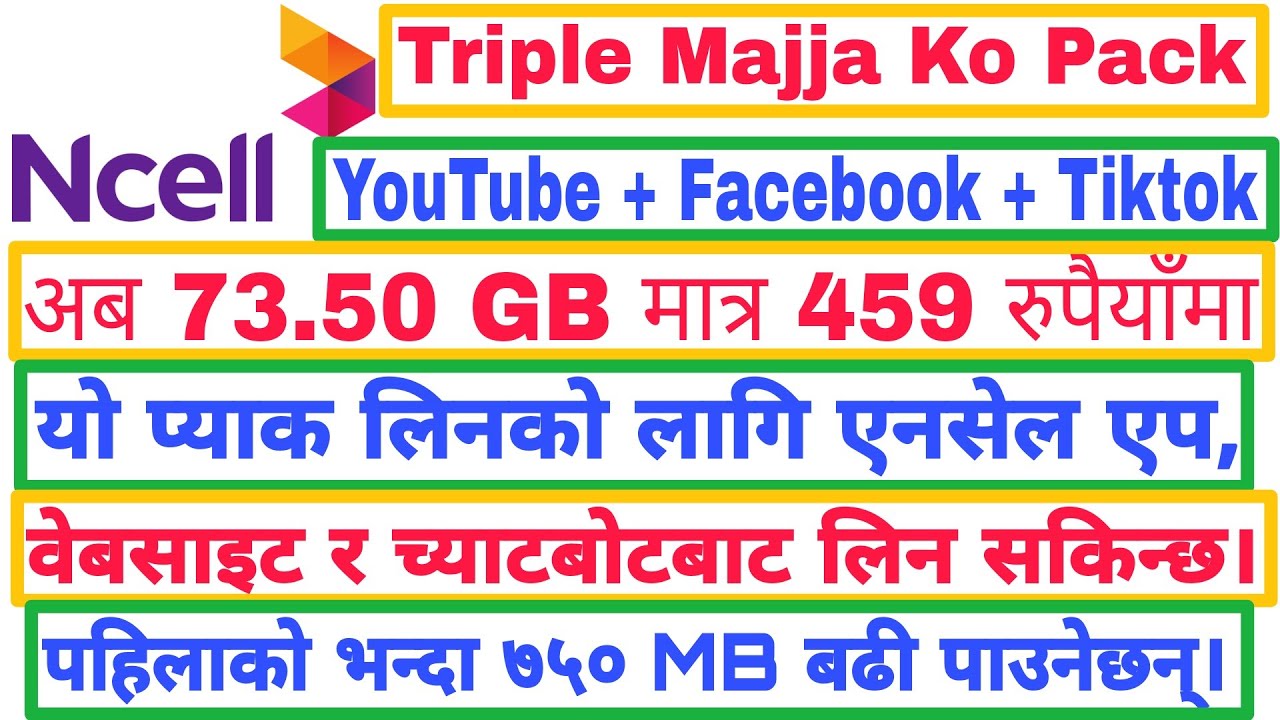 30 Days Triple Majja Pack Offers 2078 in Ncell App, Website and Chatbot | 73.50 GB at Only Rs.459