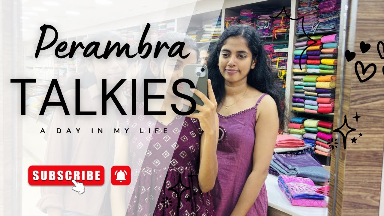 Perambra talkies #eavining vlog