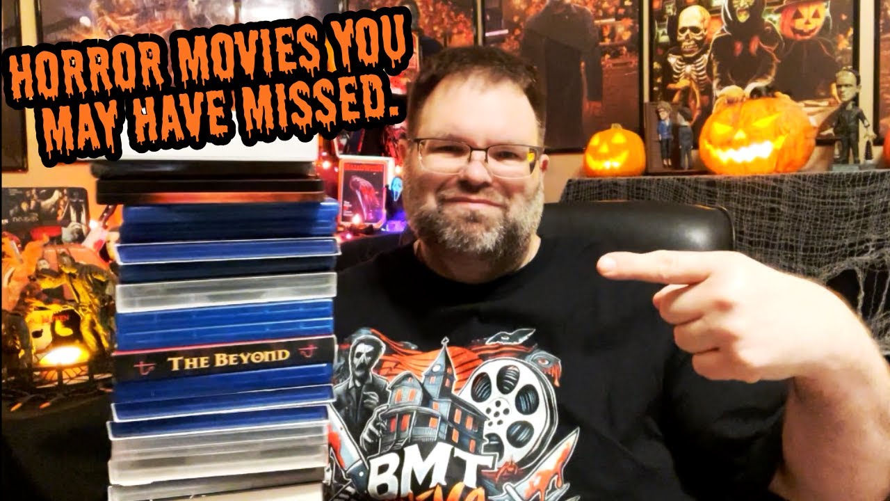 HORROR MOVIES YOU MAY HAVE MISSED.